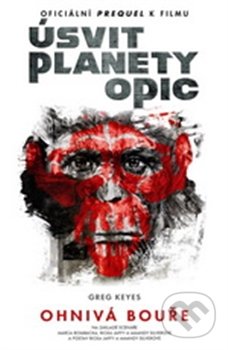 Úsvit planety opic (Ohnivá bouře)