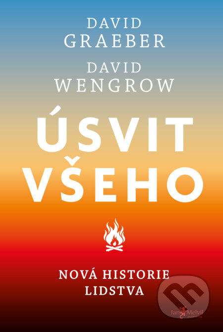 Úsvit všeho (Nová historie lidstva)