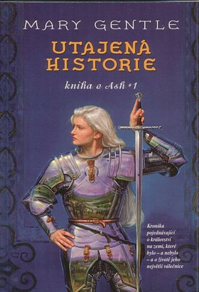 Utajena historie - kniha o Ash 1 - Mary Gentle