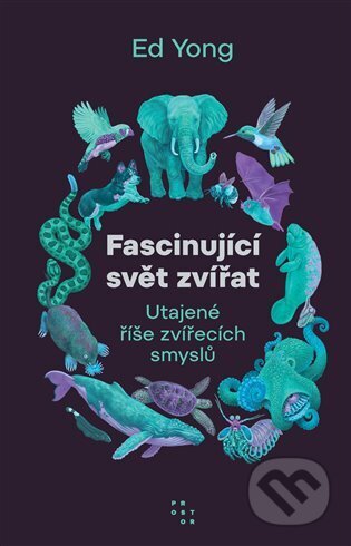 Utajený svět zvířecích smyslů