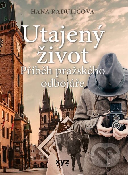 Utajený život (Příběh pražského odbojáře)