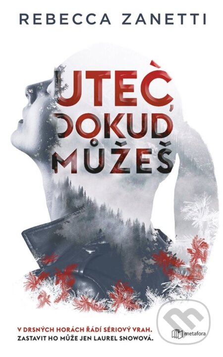 Uteč, dokud můžeš
