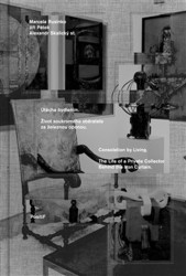 Útěcha bydlením (Život soukromého sběratele za železnou oponou. The Life of a Private Collector Behind the Iron Curtain.) - kniha z kategorie 20.…