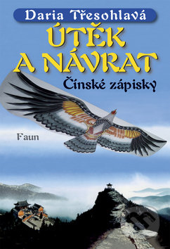 Útěk a návrat (Čínské zápisky)