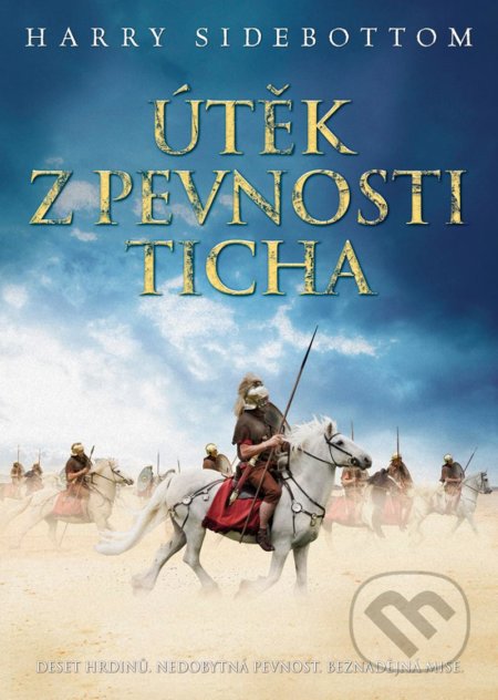 Útěk z pevnosti Ticha
