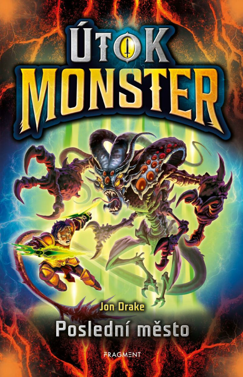 Útok monster - Poslední město - Jon Drake