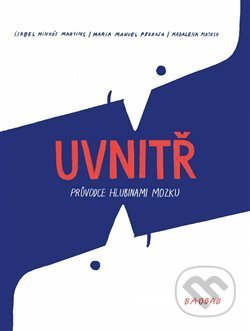 Uvnitř (Průvodce hlubinami mozku)