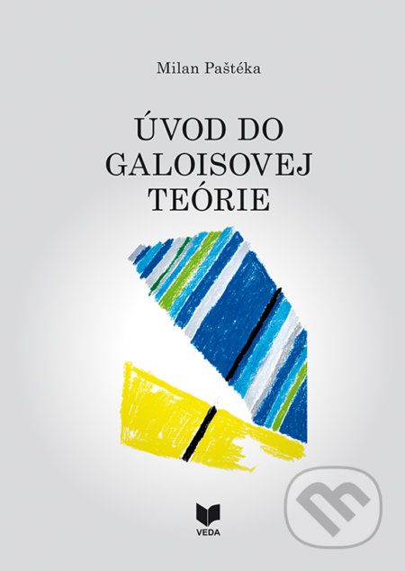 Úvod do galoisovej teórie