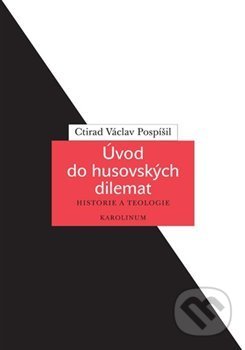Úvod do husovských dilemat