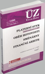 ÚZ 1495 Platební styk, oběh hotovosti, směnárny, finanční arbitr