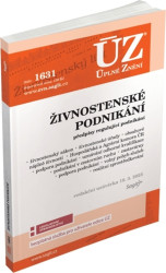 Úplné Znění 1631 Živnostenské podnikání, volný pohyb služeb, podpora podnikání - kniha z kategorie Obchod