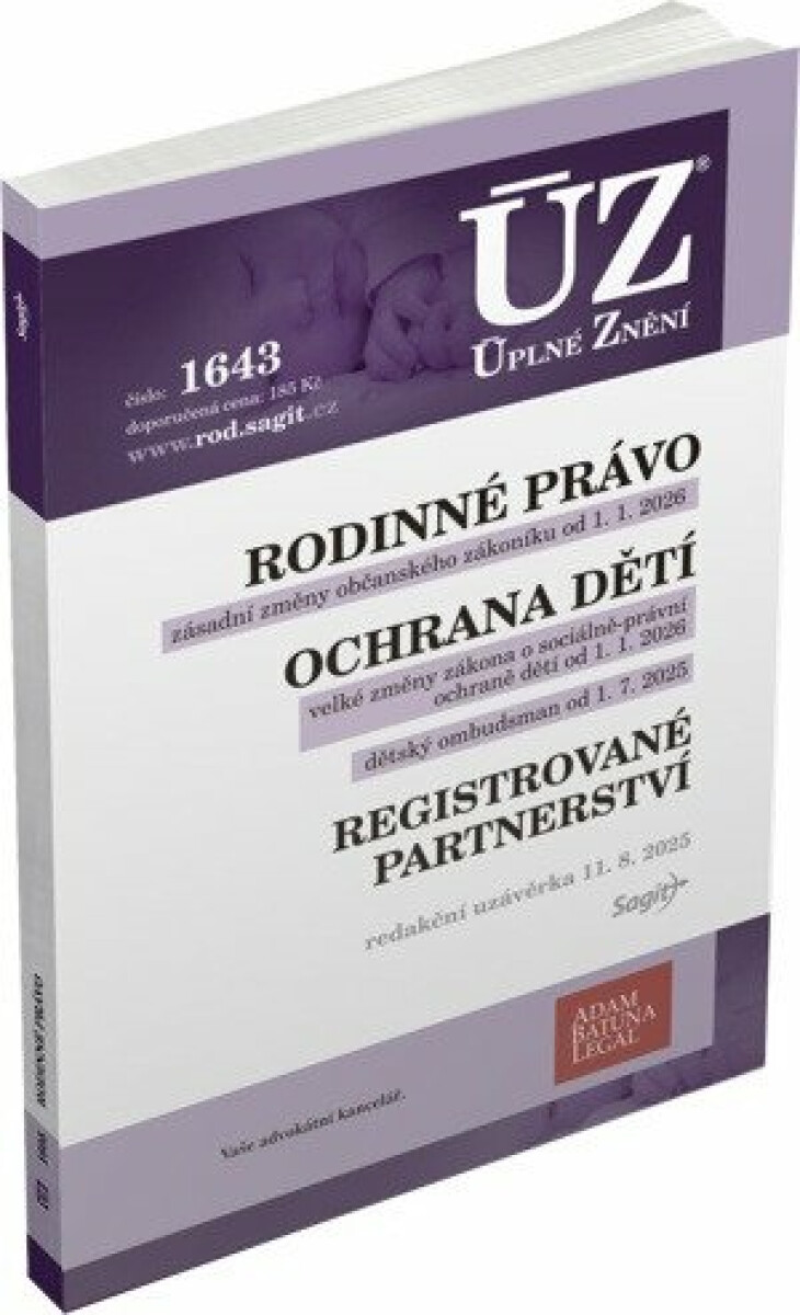 ÚZ 1643 Rodinné právo, Ochrana dětí a rodiny, Dětský ombudsman, Registrované partnerství