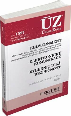 ÚZ č. 1597 - eGovernment, elektronické komunikace, kybernetická bezpečnost