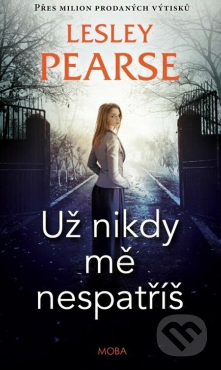Už nikdy mě nespatříš