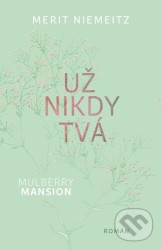 Už nikdy tvá
