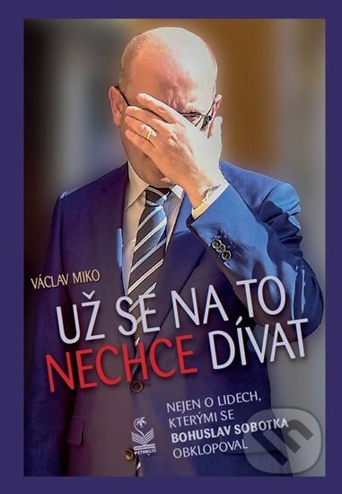 Už se na to nechce dívat