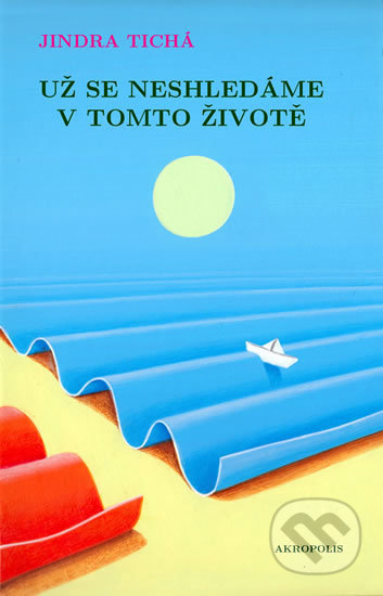 Už se neshledáme v tomto životě