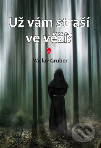Už vám straší ve věži?