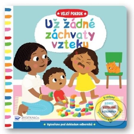 Už žádné záchvaty vzteku (Konec vztekání a záchvatům