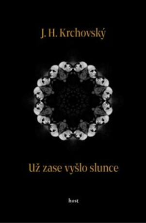 Už zase vyšlo slunce