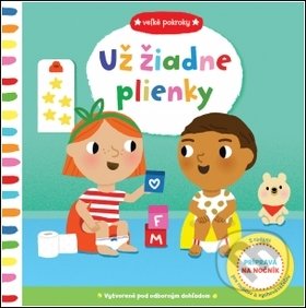 Už žiadne plienky (Veľké pokroky)