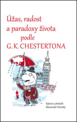 Úžas, radost a paradoxy života podle G.K. Chestertona - kniha z kategorie Beletrie