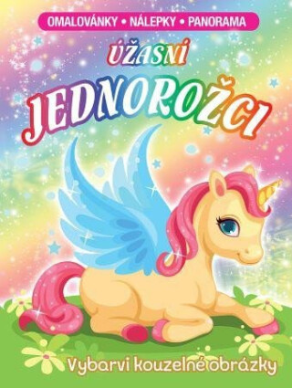 Úžasní jednorožci