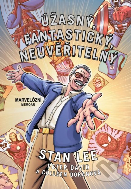 Úžasný, fantastický, neuvěřitelný Stan Lee!