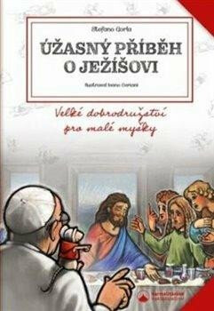 Úžasný příběh o Ježíšovi