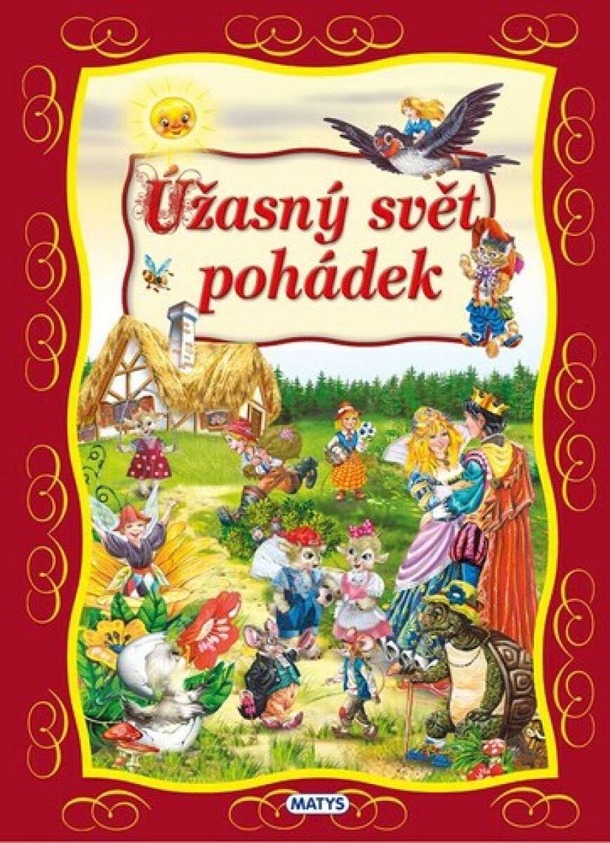 Úžasný svět pohádek - kolektiv autorů
