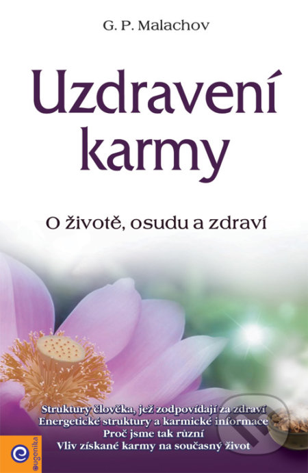 Uzdravení karmy (O životě, osudu a zdraví)