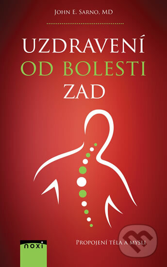Uzdravení od bolesti zad (Propojení těla a mysli)
