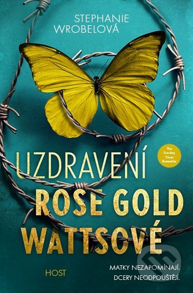 Uzdravení Rose Gold Wattsové (Matky nezapomínají. Dcery neodpoštějí.) - kniha z kategorie Detektivky, thrillery a horory