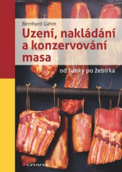 Uzení, nakládání a konzervování masa (Od šunky po žebírka) - kniha z kategorie Podle úpravy