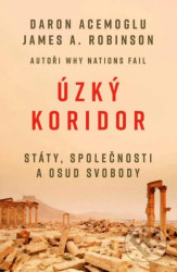 Úzký koridor (Státy, společnosti a osud svobody)
