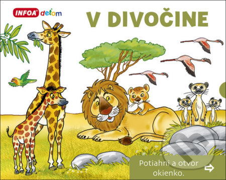 V divočine (Potiahni a otvor okienko)