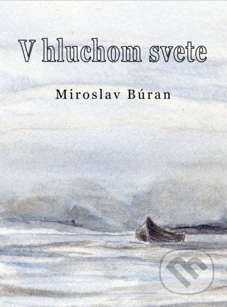 V hluchom svete