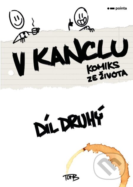 V kanclu: Díl druhý (Komiks ze života)