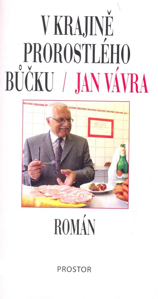 V krajině prorostlého bůčku