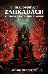 V Královských zahradách (Antologie k poctě mistra hororu) - kniha z kategorie Thrillery