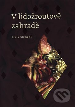 V lidožroutově zahradě