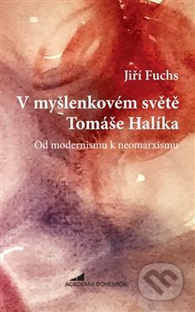 V myšlenkovém světě Tomáše Halíka