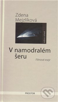 V namodralém šeru (Filmové eseje)