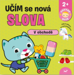 Učím se nová slova: V obchodě - kniha z kategorie Beletrie pro děti