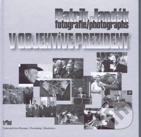V objektíve prezident