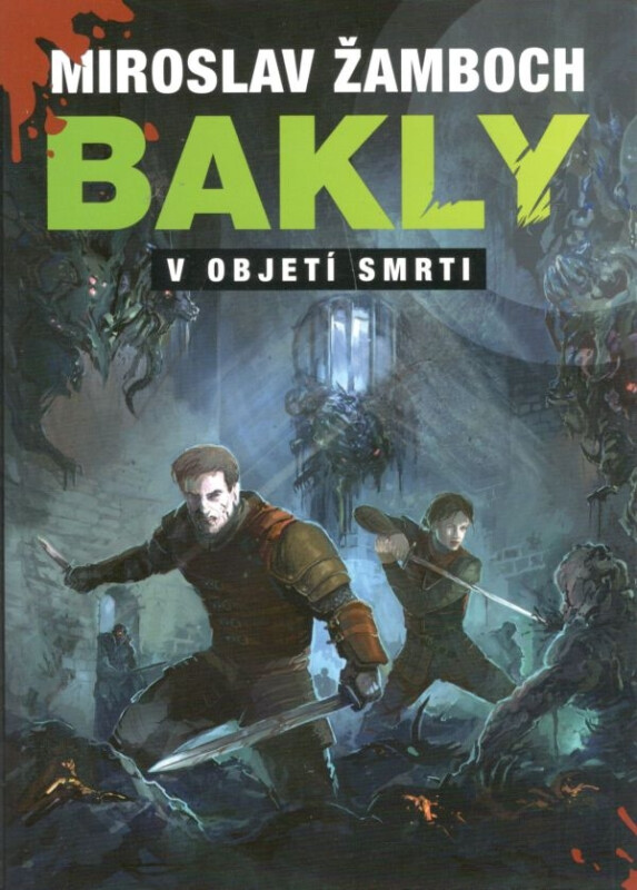 V objetí smrti - Bakly 7. - Miroslav Žamboch
