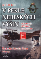 V pekle nebeských výšin (Důstojník Haškova regimentu Kapitán Ludvík Purm (1885-1953)) - kniha z kategorie Historie