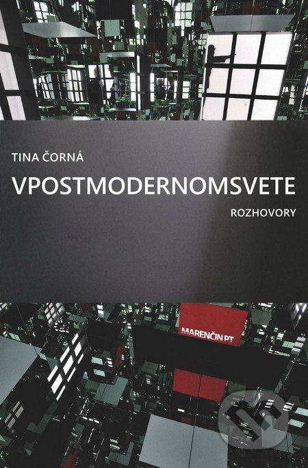 V postmodernom svete – Rozhovory