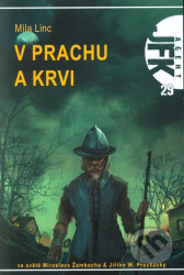 JFK 29 - V prachu a krvi