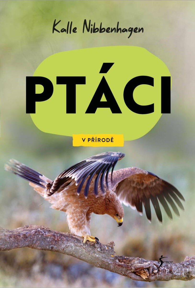 V přírodě: Ptáci - Nibbenhagen Kalle